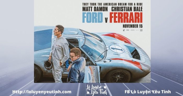 You are currently viewing [Review Phim]: FORD v FERRARI – Cuộc Đua Lịch Sử