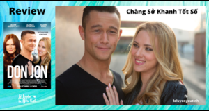 Read more about the article [Review Phim] Don Jon-Chàng Sở Khanh Tốt Số