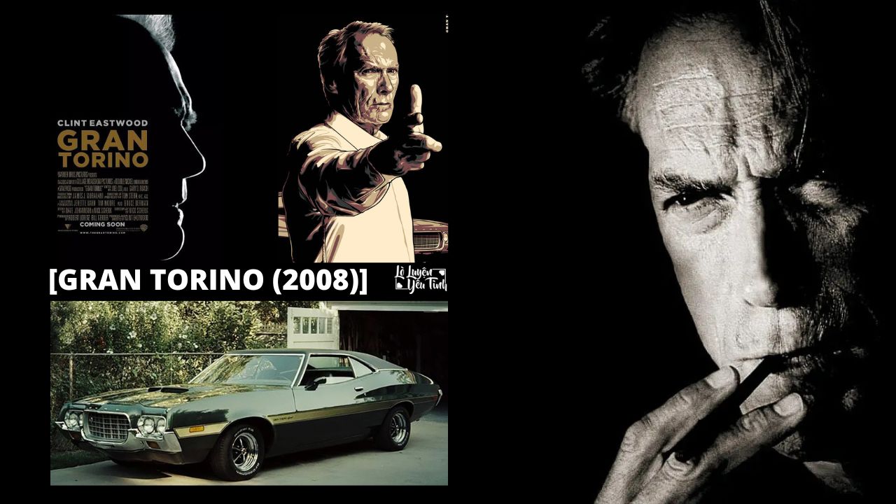 You are currently viewing [Review Phim] GRAN TORINO (2008)